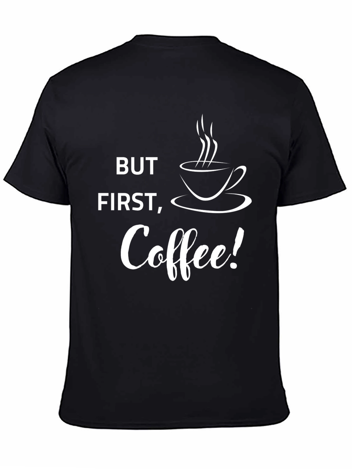 But First Coffee! Graphic Tee - Black Cotton T-Shirt