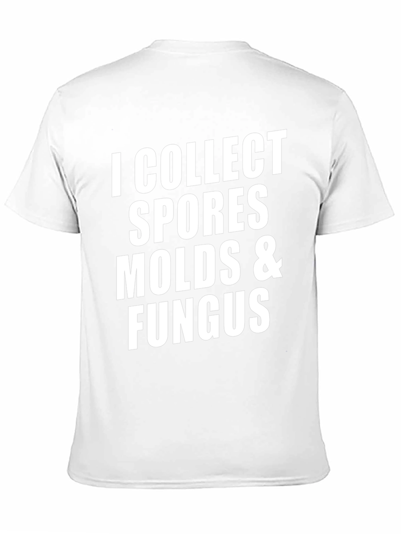 I Collect Spores Molds & Fungus Black T-Shirt