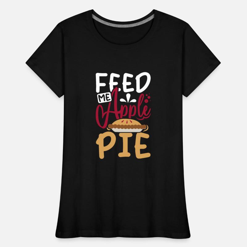 Feed me Apple pie