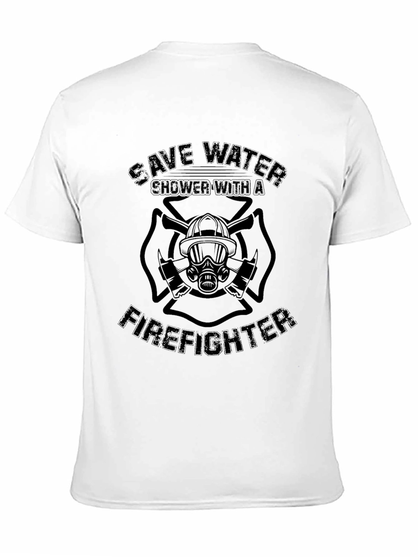 Save Water Shower With a Firefighter T-Shirt