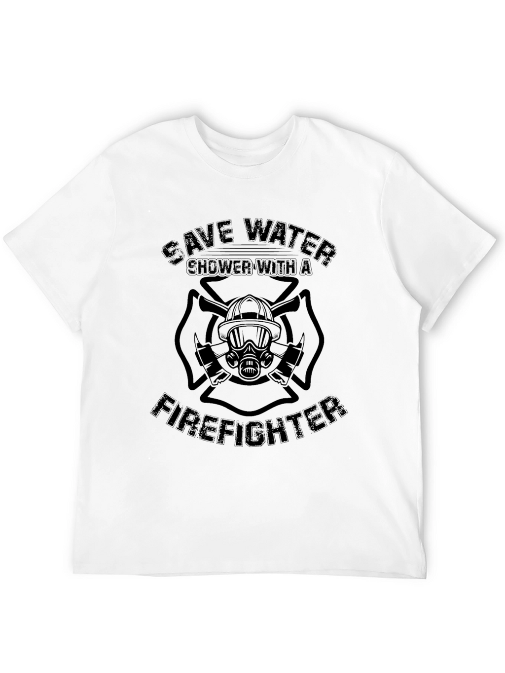 Save Water Shower With a Firefighter T-Shirt