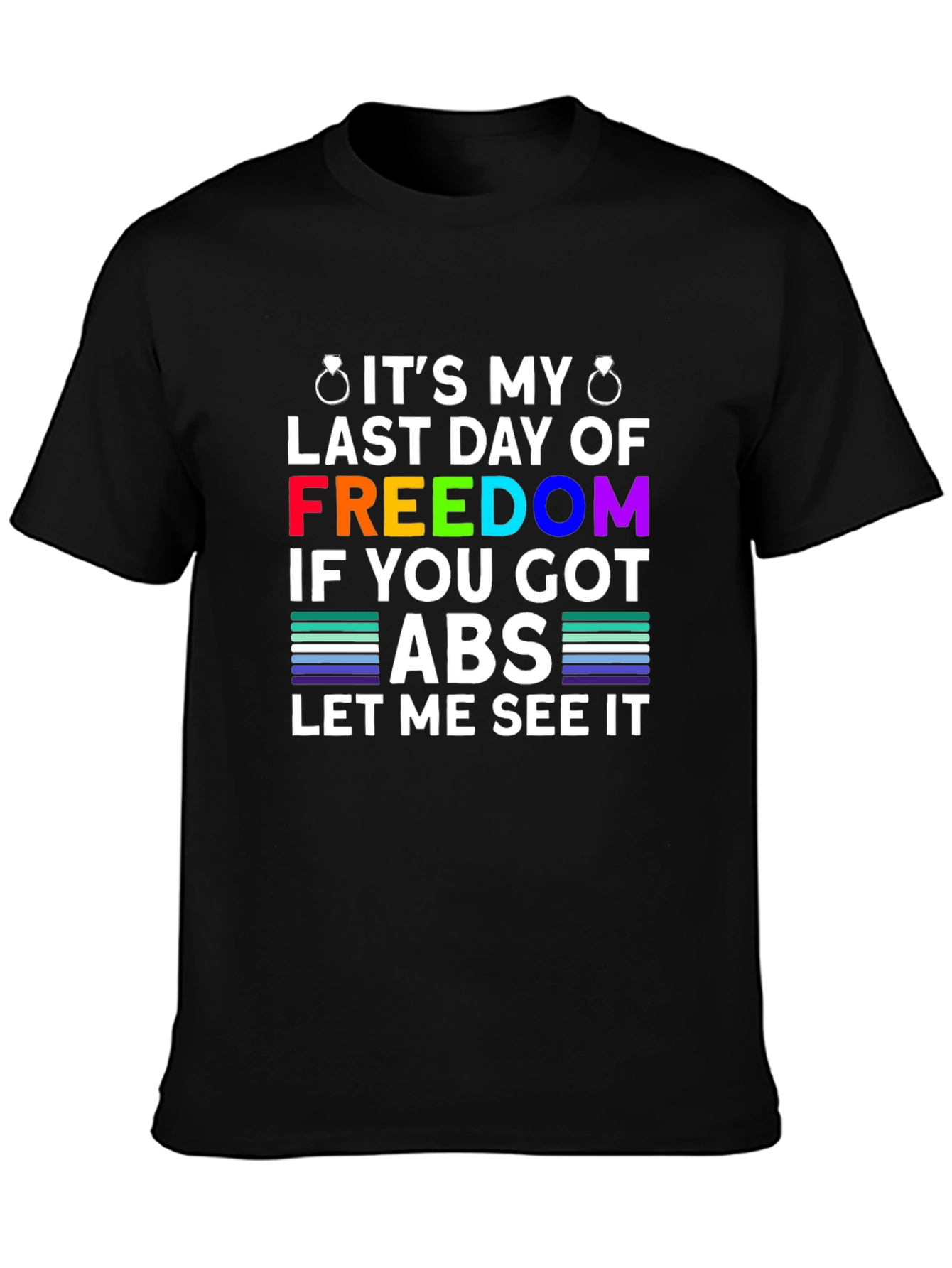 Bachelor Party Freedom Abs T-Shirt