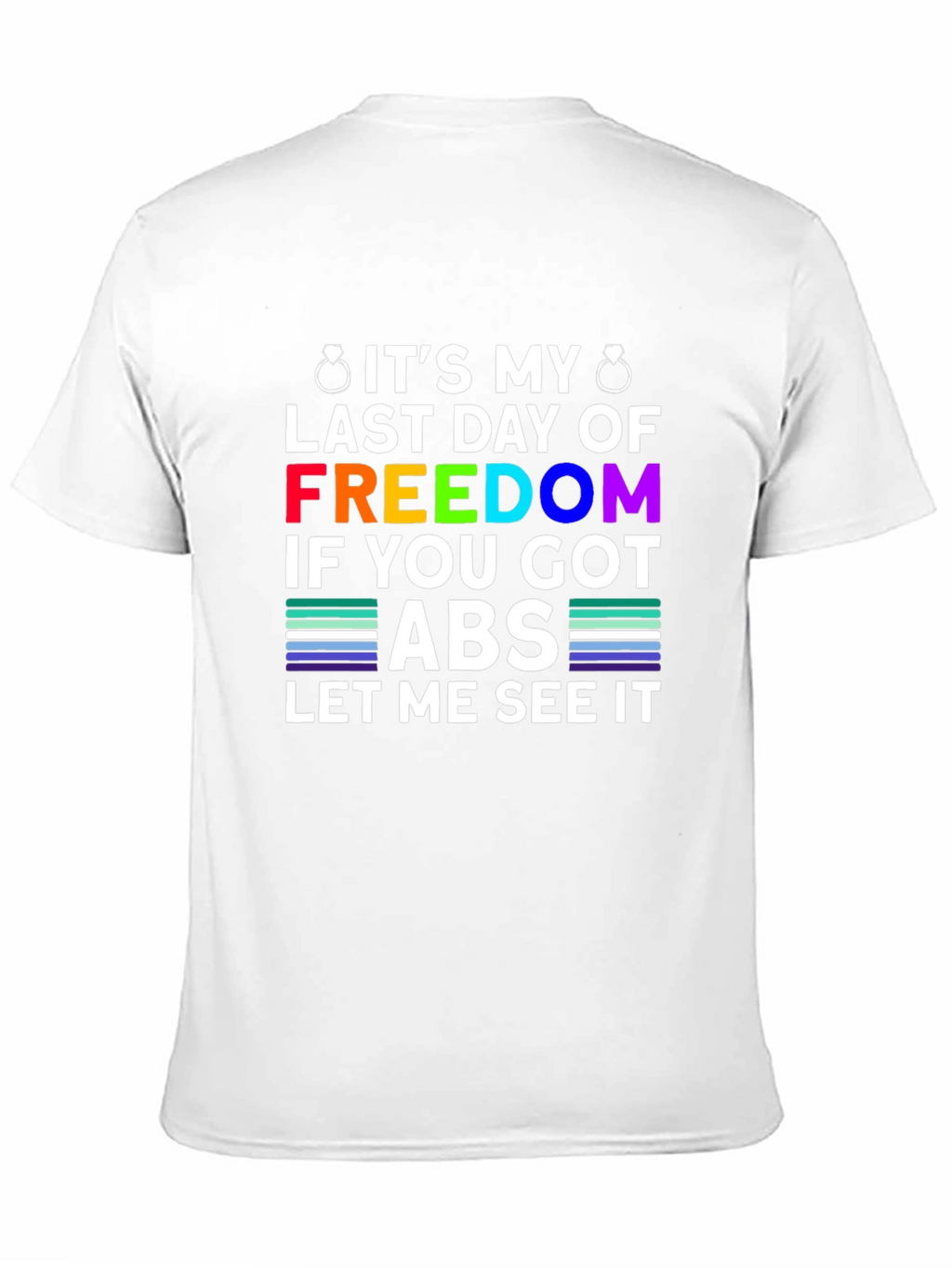 Bachelor Party Freedom Abs T-Shirt