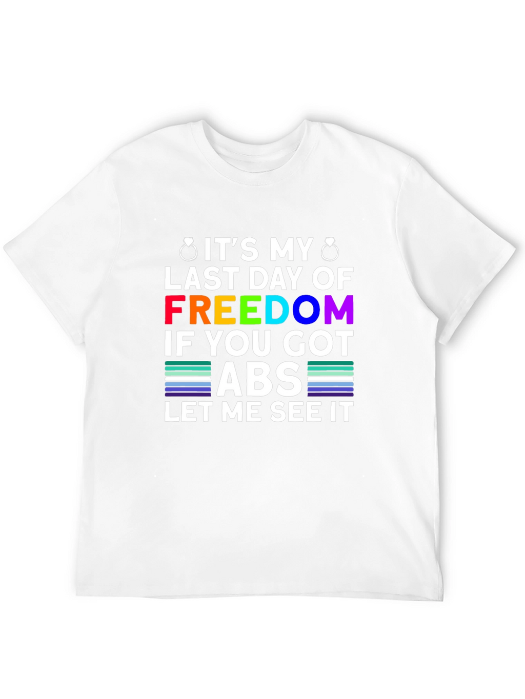 Bachelor Party Freedom Abs T-Shirt