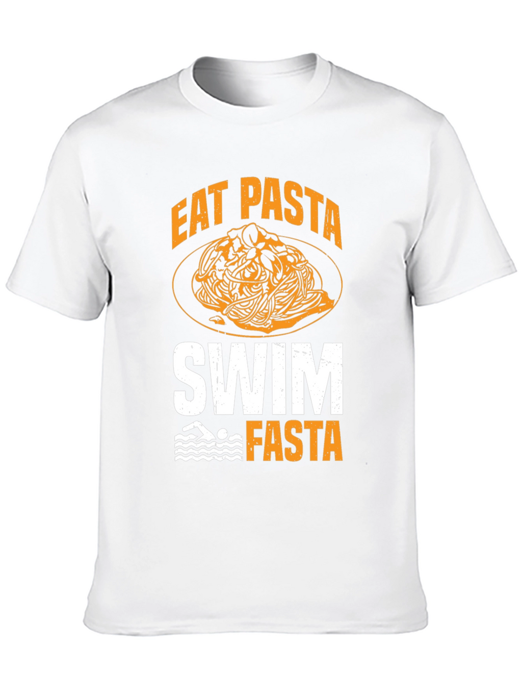 Eat Pasta Swim Fasta Graphic T-Shirt