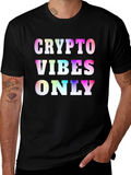 Crypto Vibes Only Graphic T-Shirt