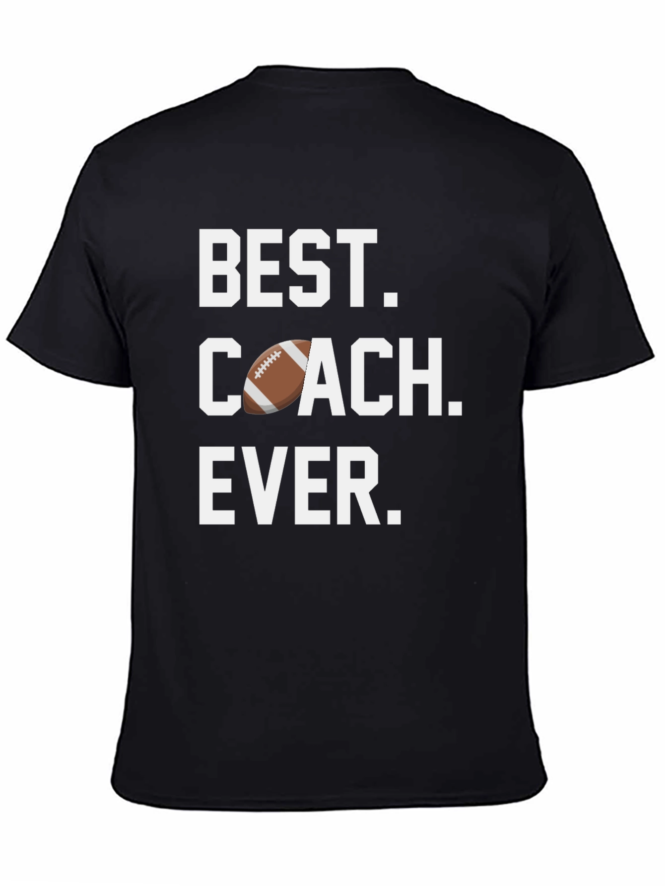 Best Coach Ever T-Shirt Football Design