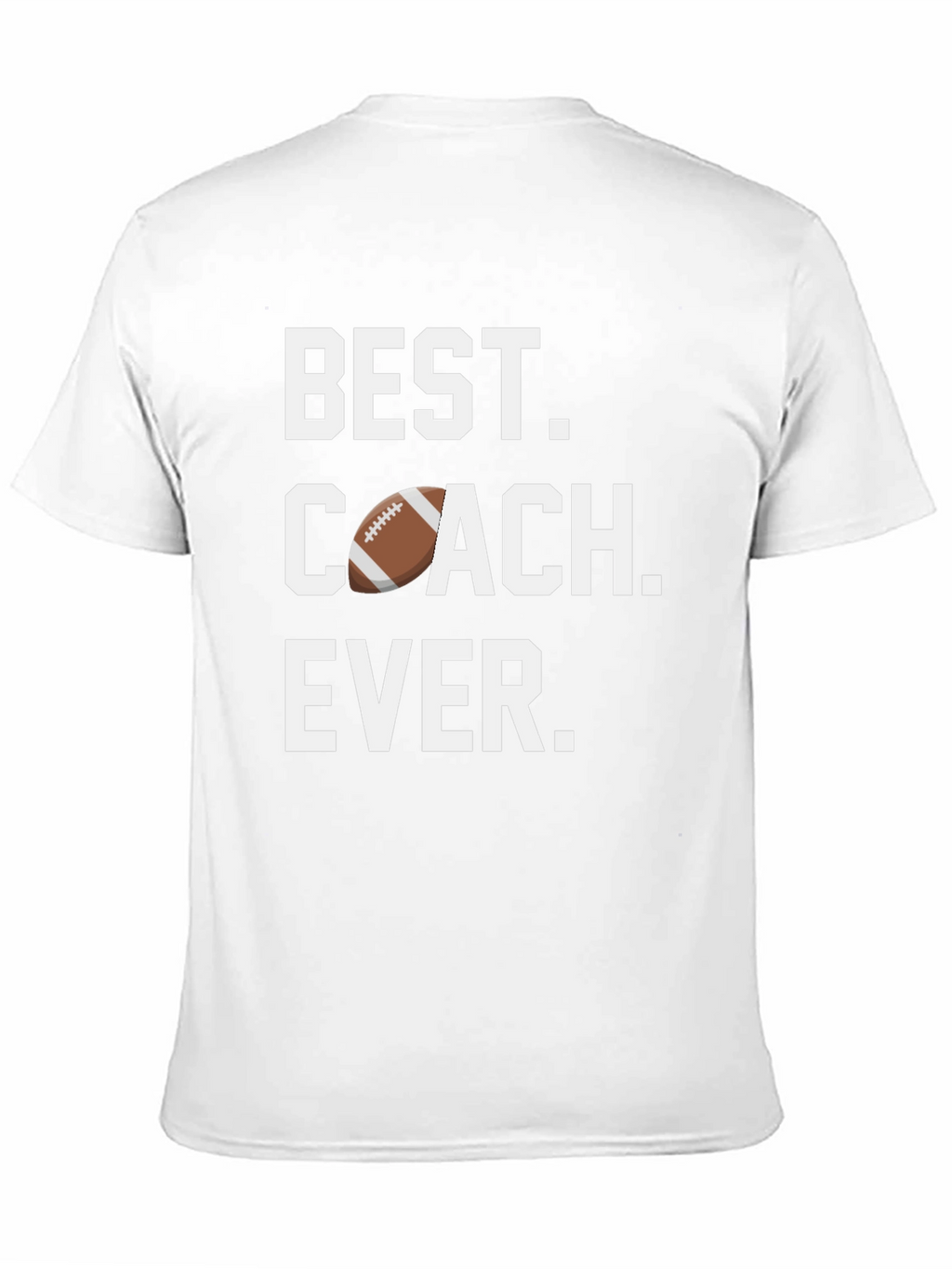 Best Coach Ever T-Shirt Football Design