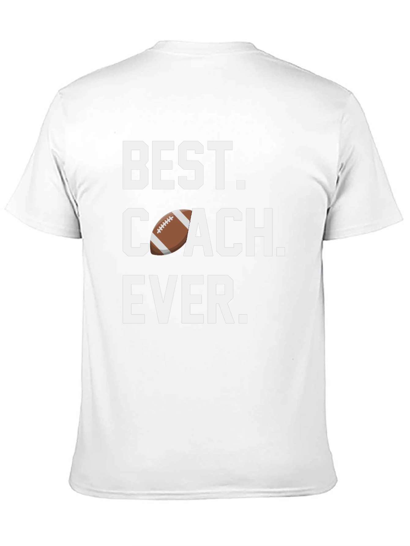 Best Coach Ever T-Shirt Football Design