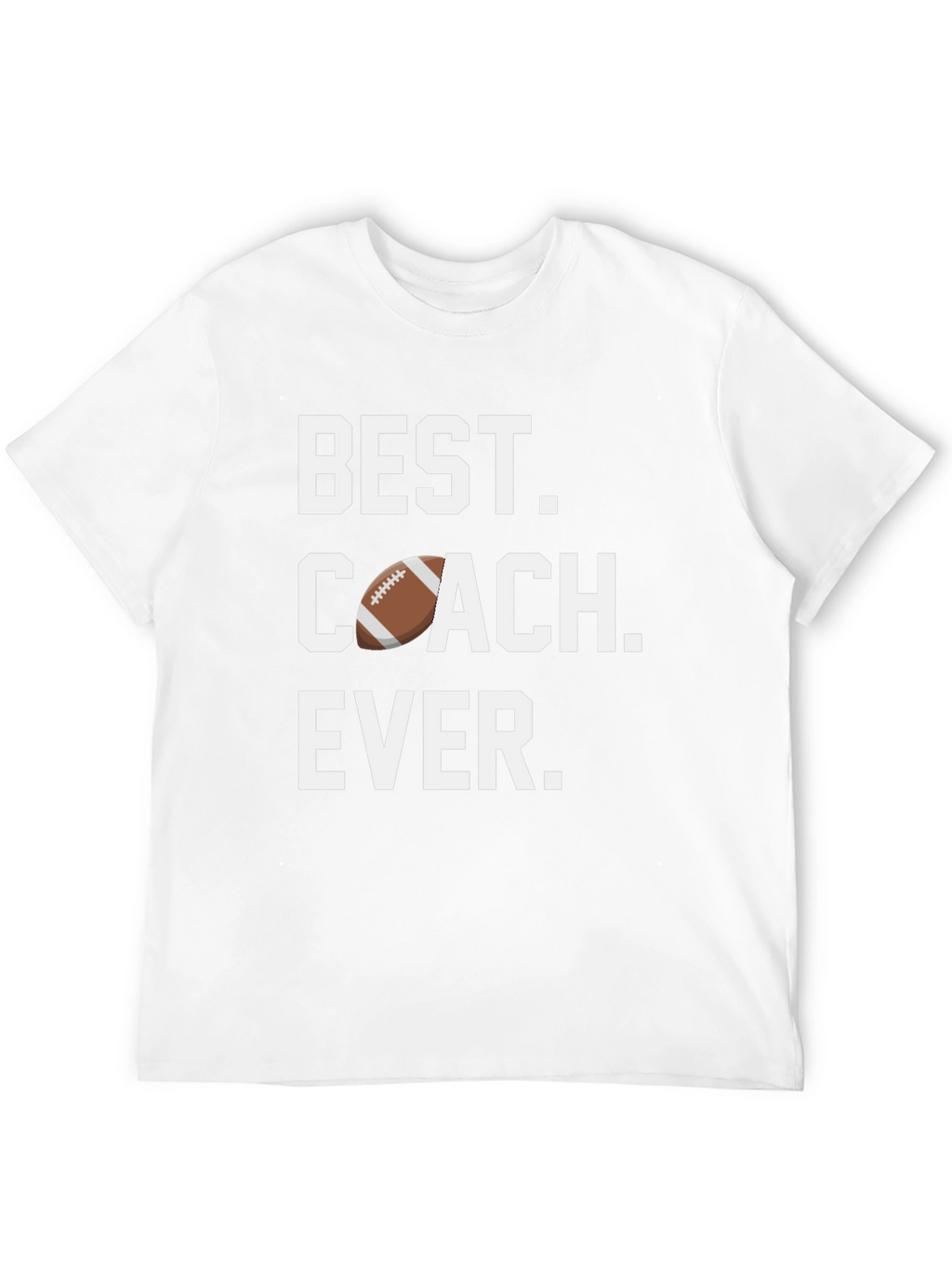 Best Coach Ever T-Shirt Football Design