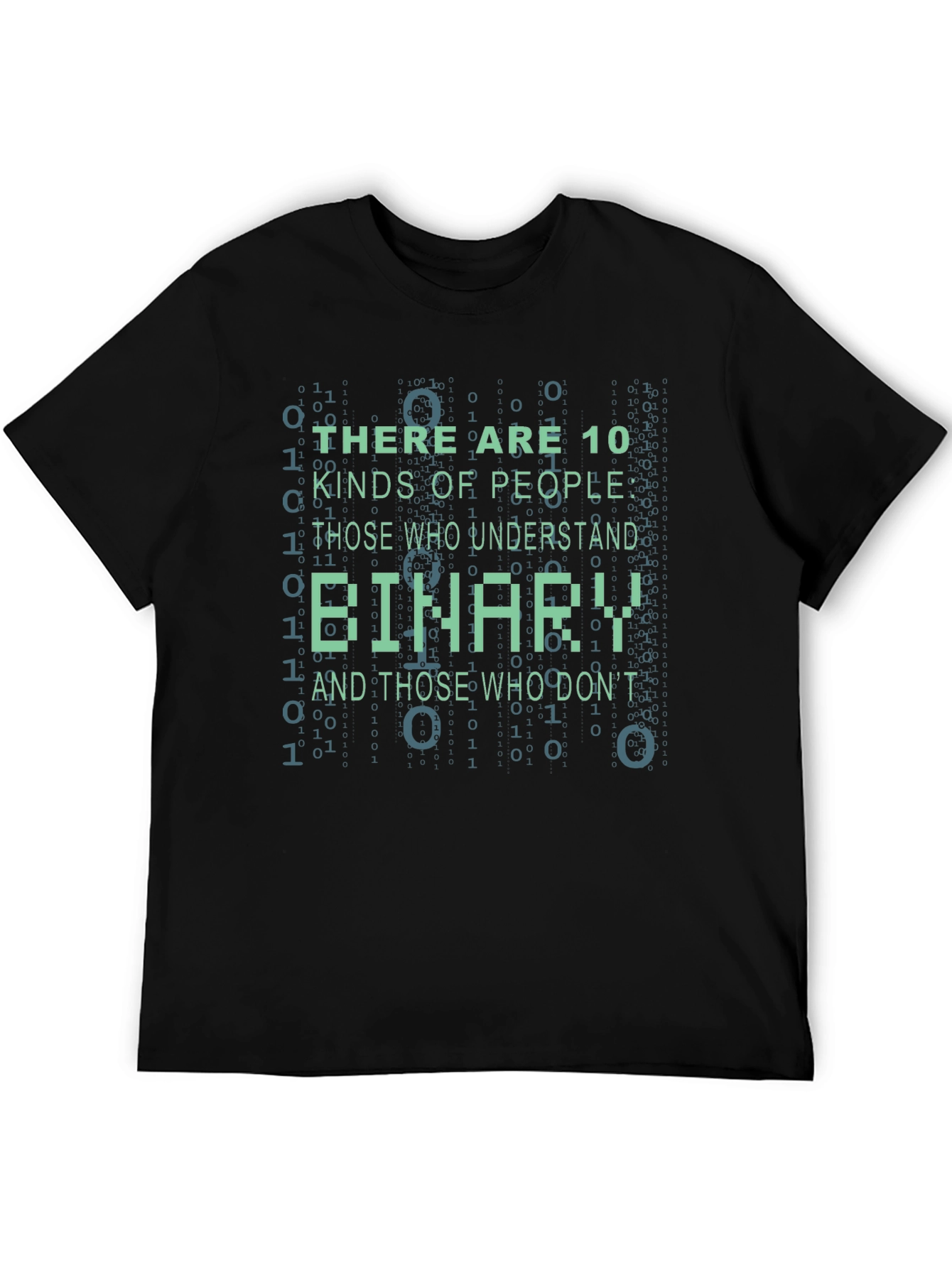 Binary Humor T-Shirt - There Are 10 Kinds of People