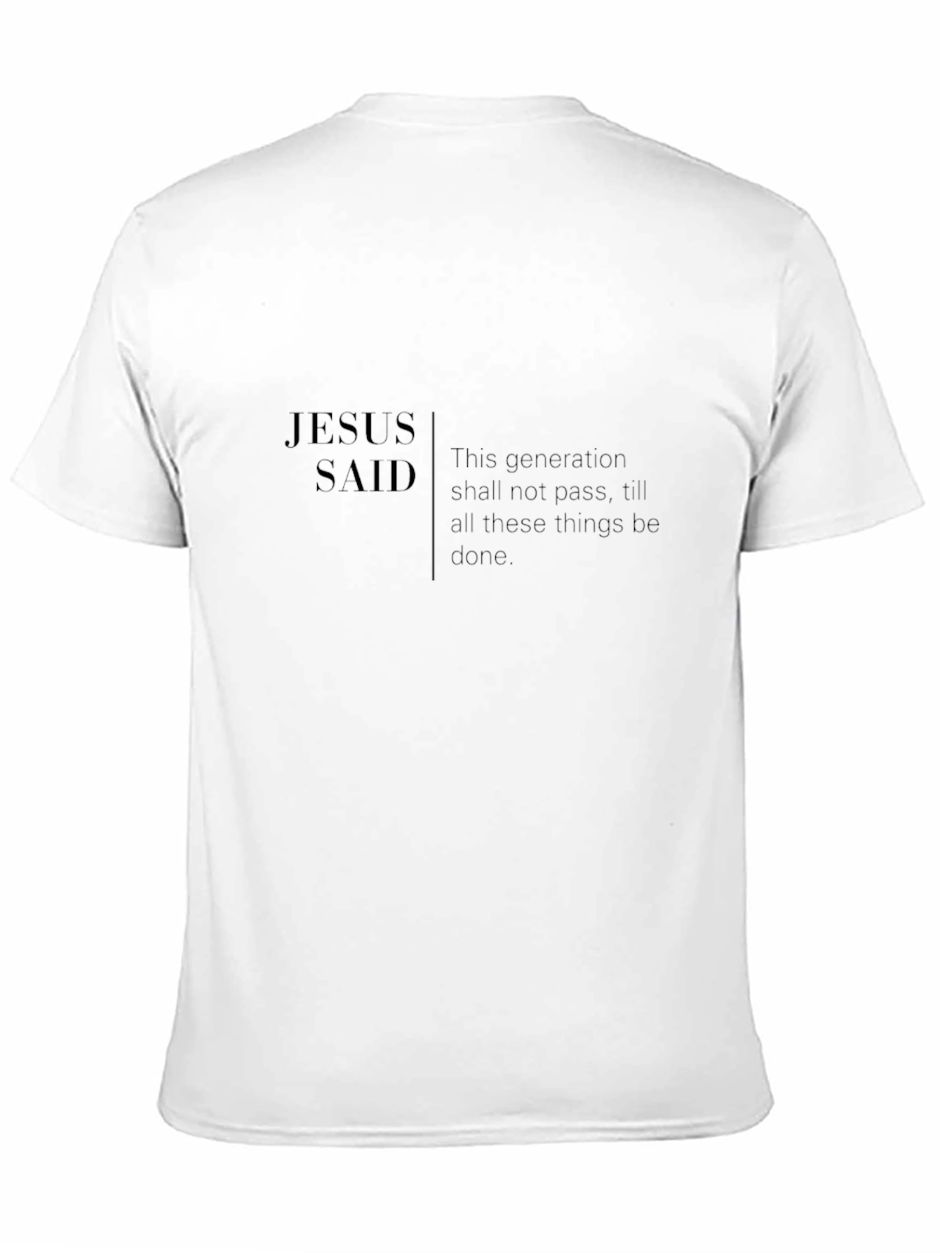 Jesus Said Black T-Shirt - Statement Tee