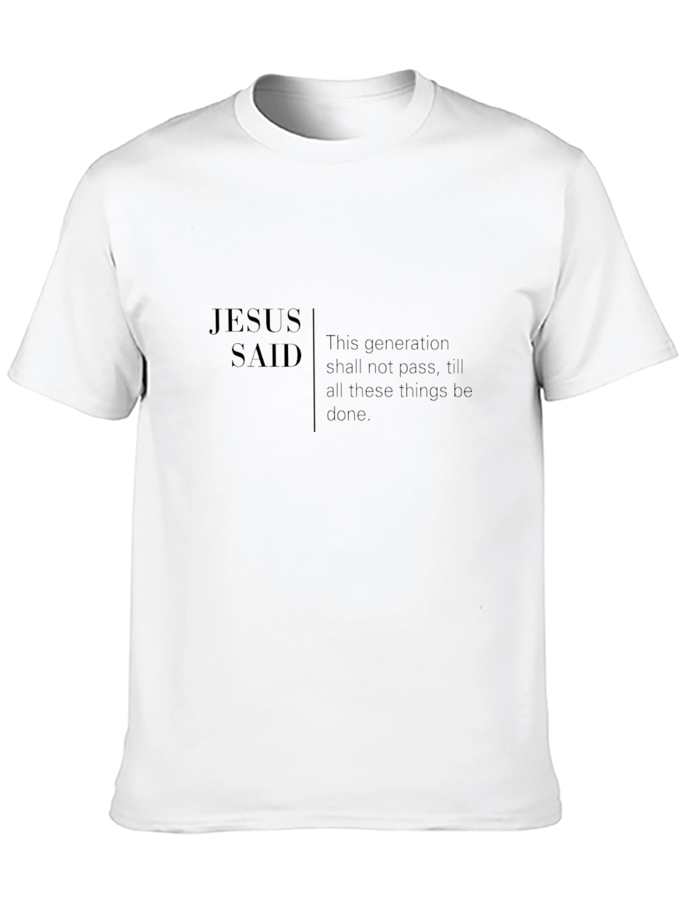 Jesus Said Black T-Shirt - Statement Tee