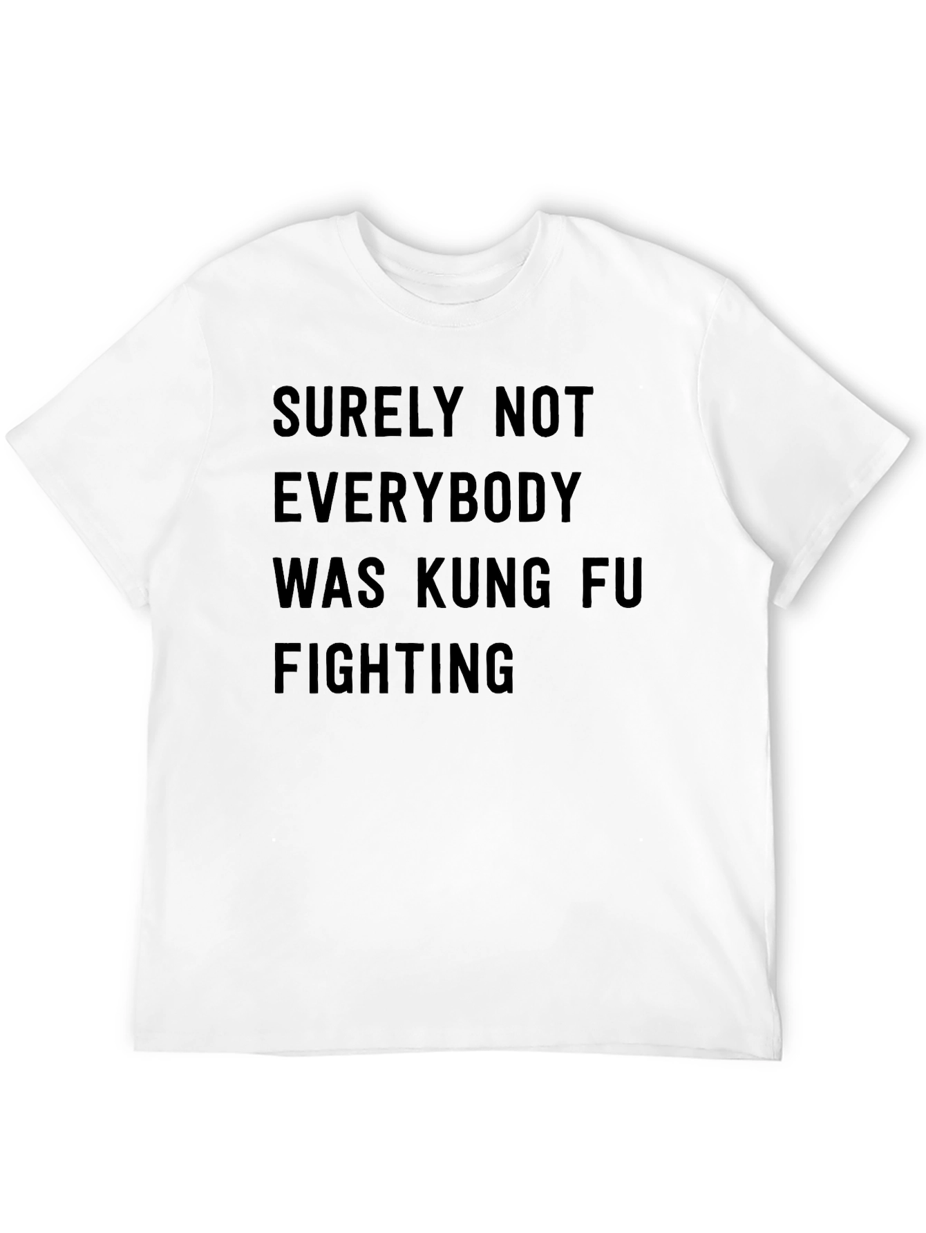 Kung Fu Fighting Slogan T-Shirt
