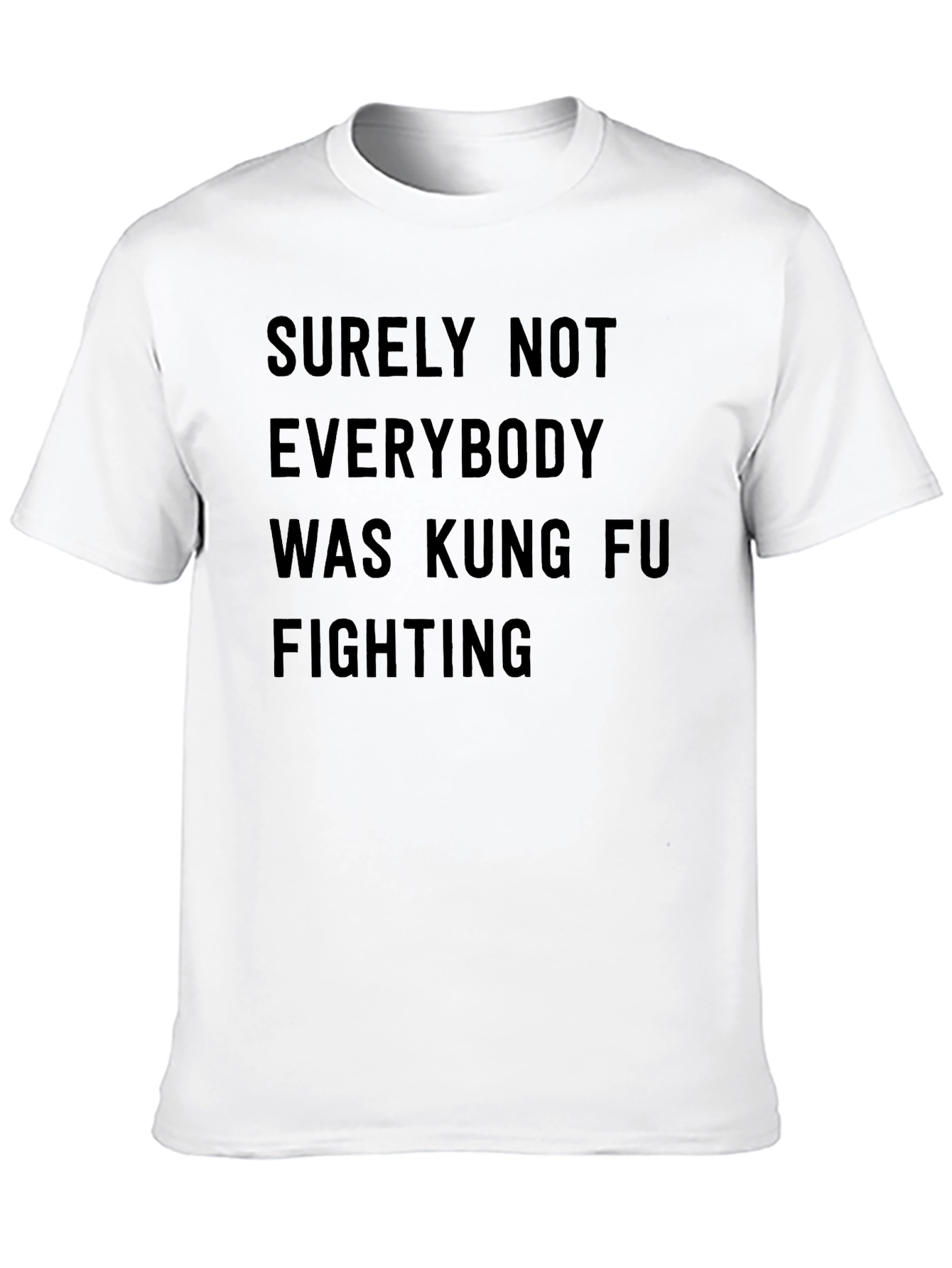 Kung Fu Fighting Slogan T-Shirt