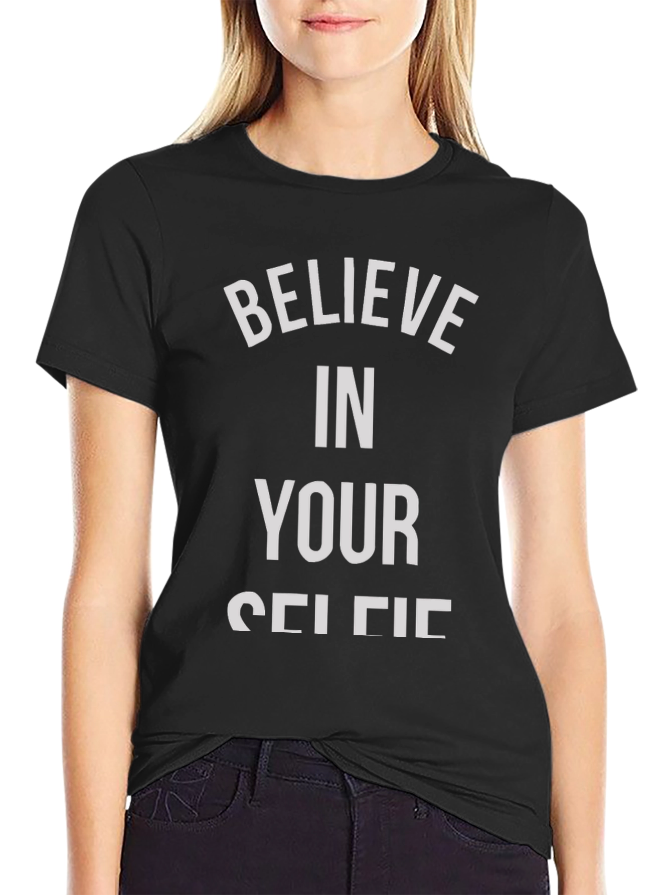 Believe In Your Selfie T-Shirt - Black Cotton Tee