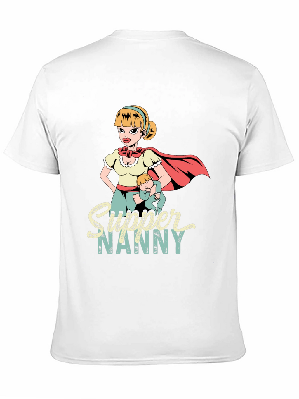 Supper Nanny Graphic T-Shirt - Heroic Babysitter Tee
