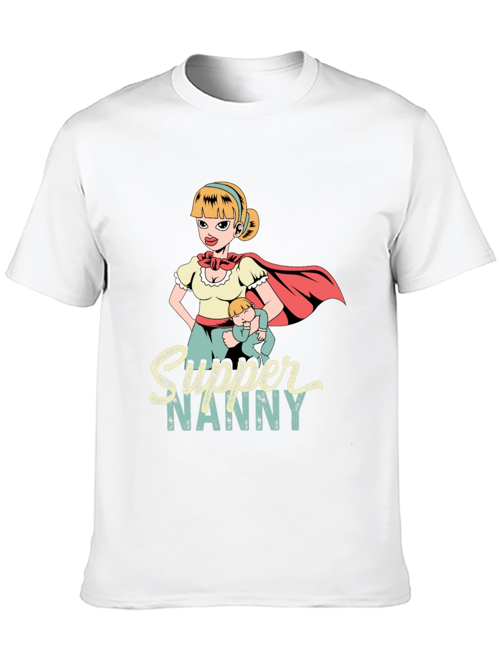 Supper Nanny Graphic T-Shirt - Heroic Babysitter Tee