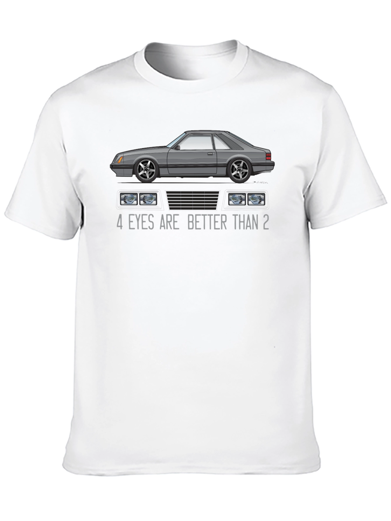 4-Eyed Fox Body Mustang Tee - Better Than 2
