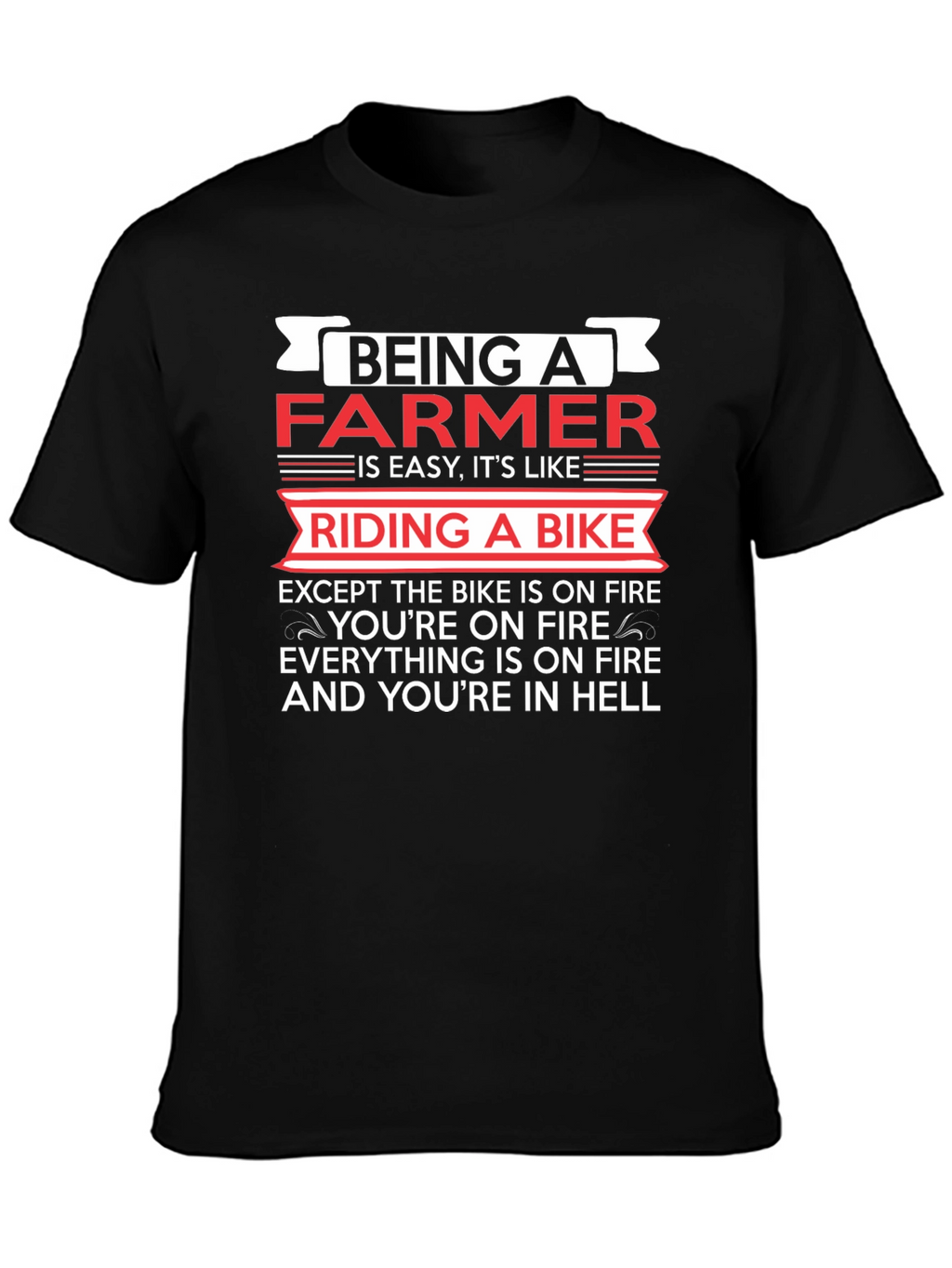 Funny Farmer T-Shirt: Riding a Bike in Hell