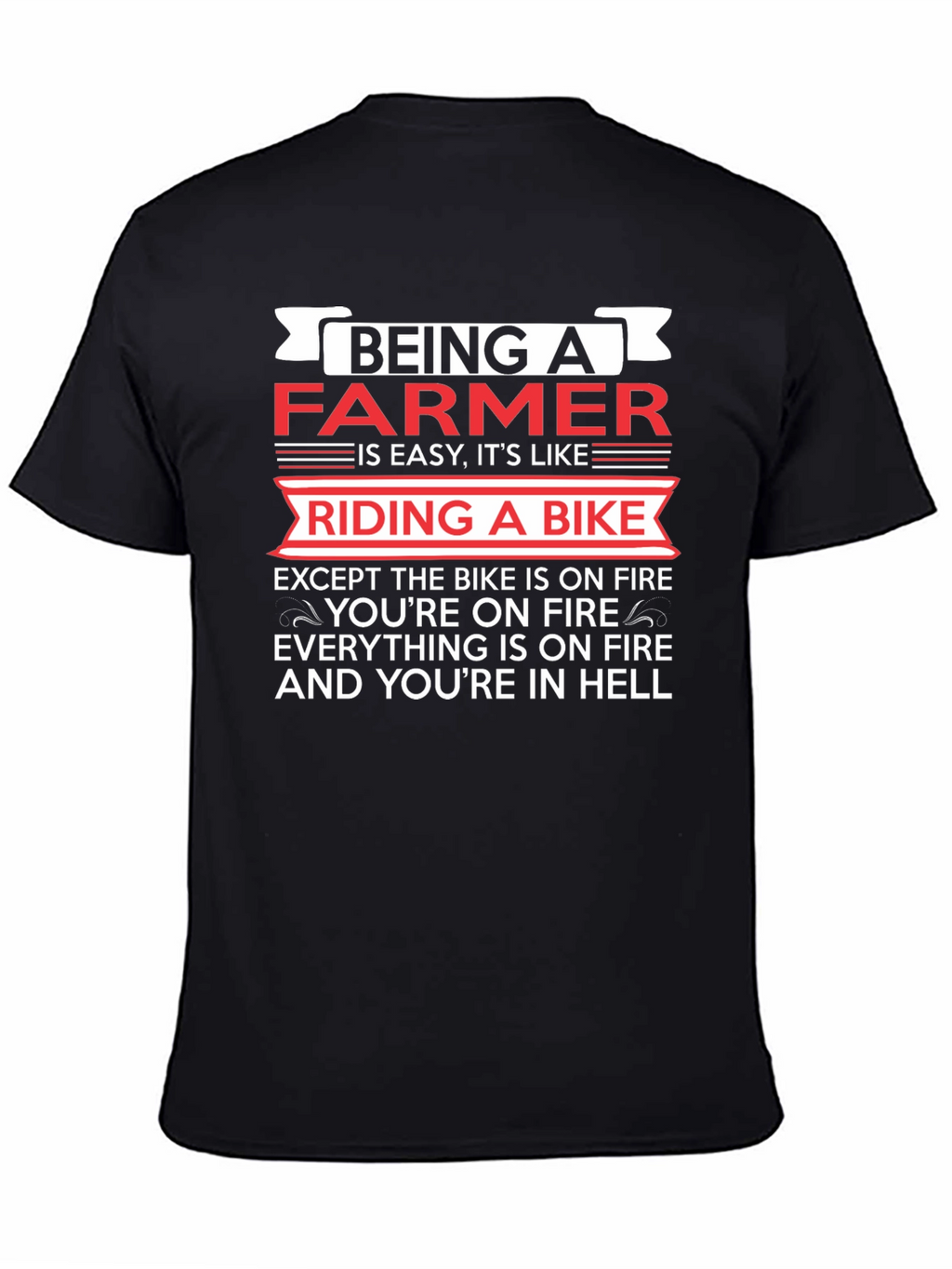 Funny Farmer T-Shirt: Riding a Bike in Hell
