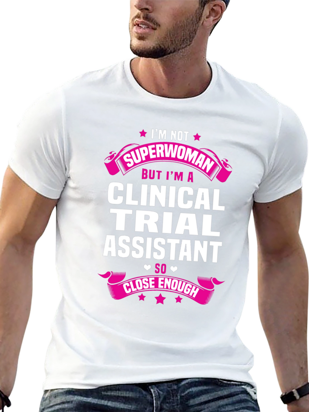 Clinical Trial Assistant T-Shirt - Superwoman Design