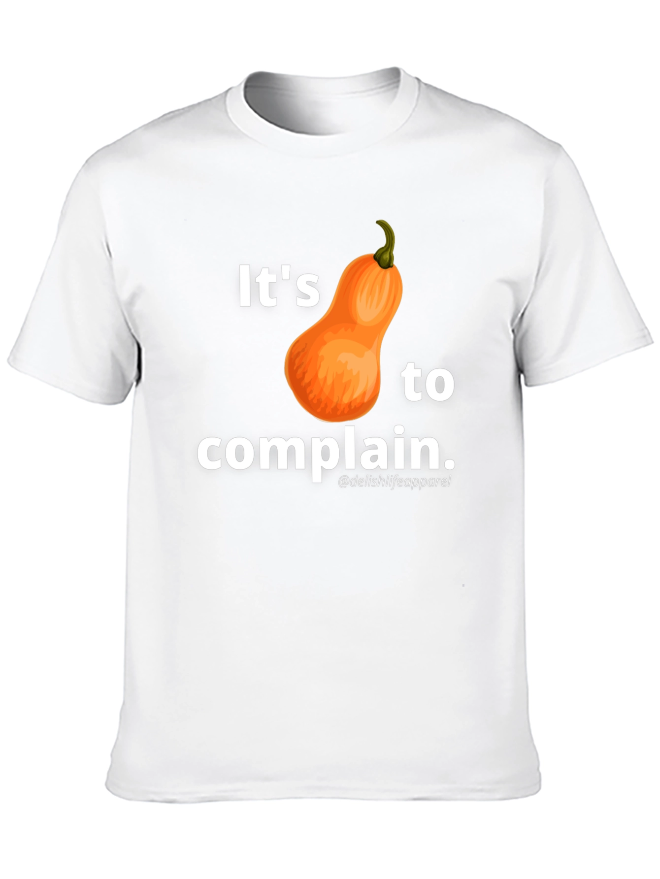 Its Squash to Complain T-Shirt