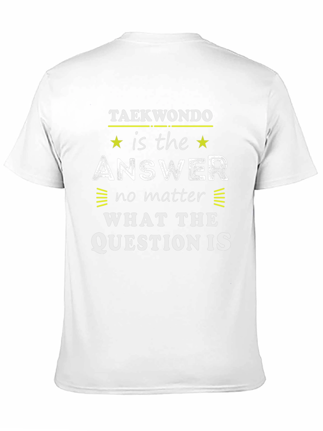Taekwondo Answer T-Shirt - Martial Arts Tee