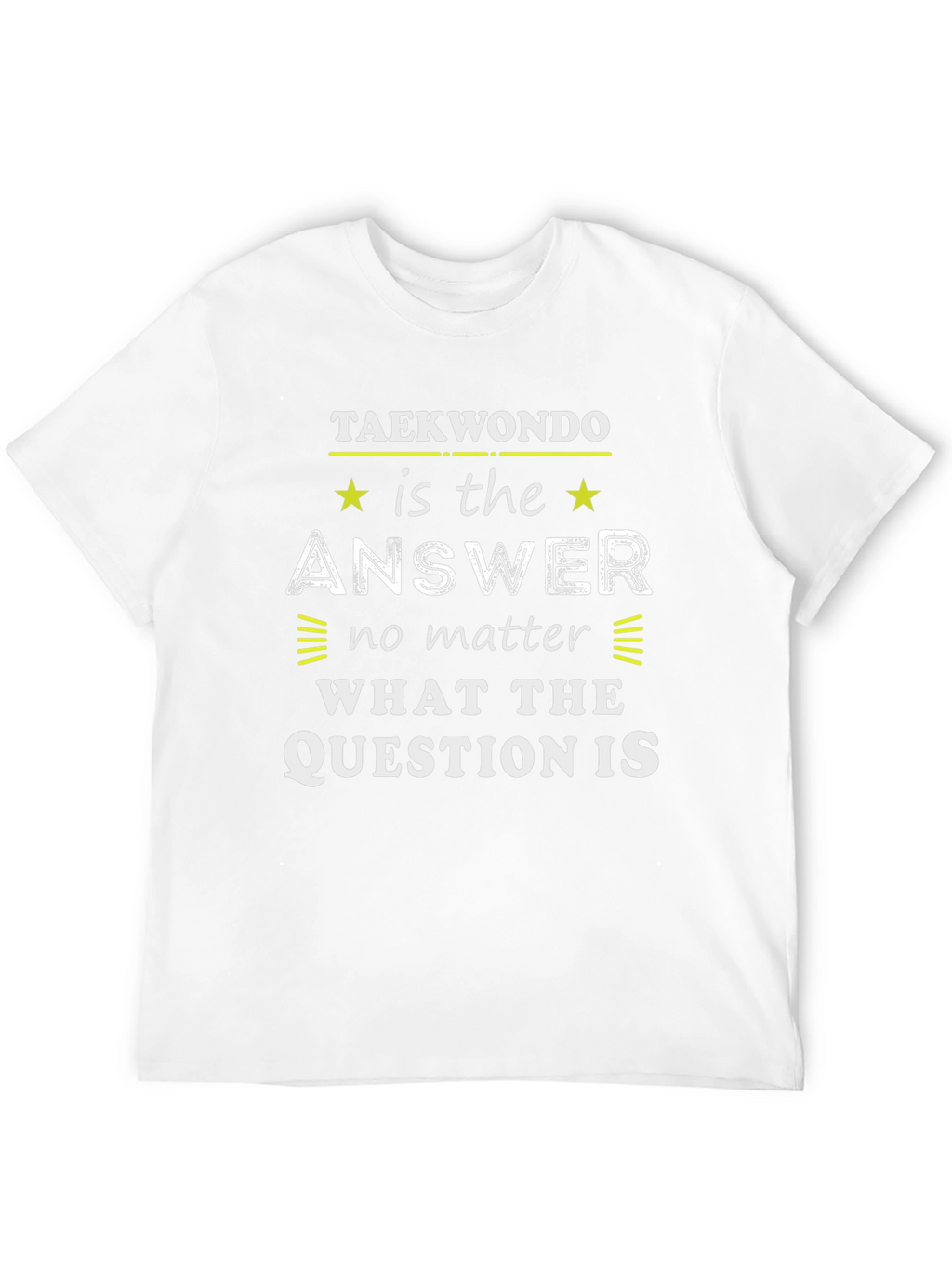 Taekwondo Answer T-Shirt - Martial Arts Tee