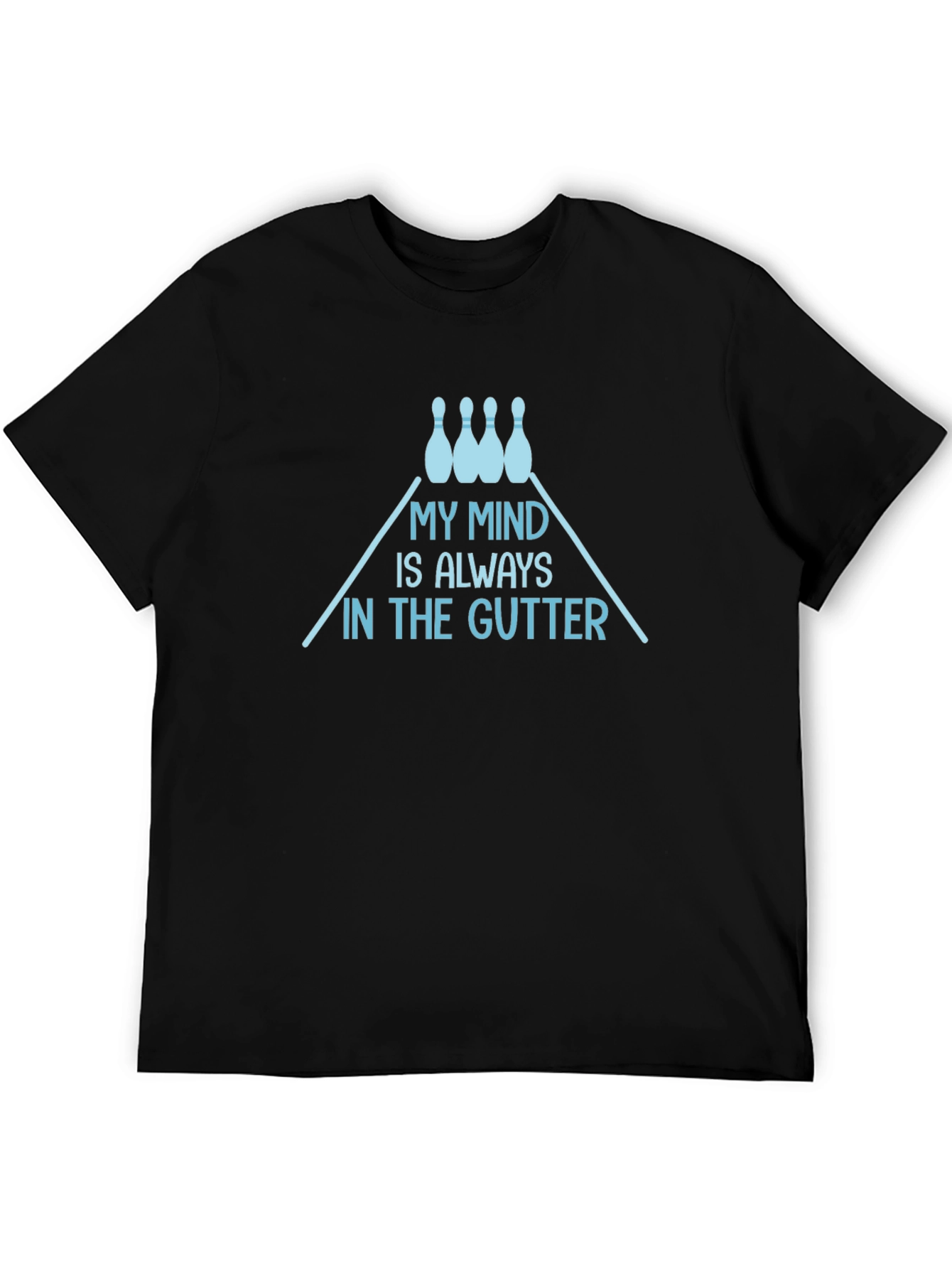 My Mind is Always in the Gutter Bowling T-Shirt