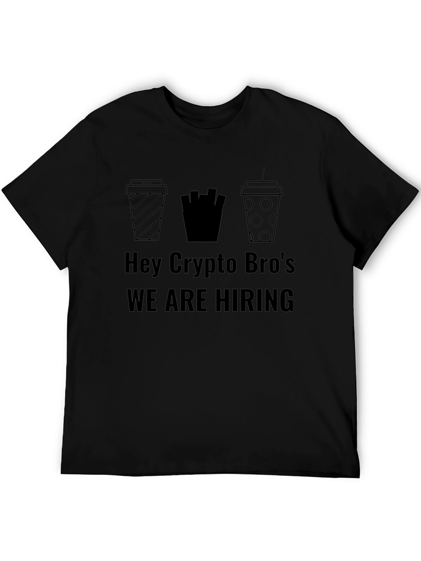Crypto Bros T-Shirt - We Are Hiring