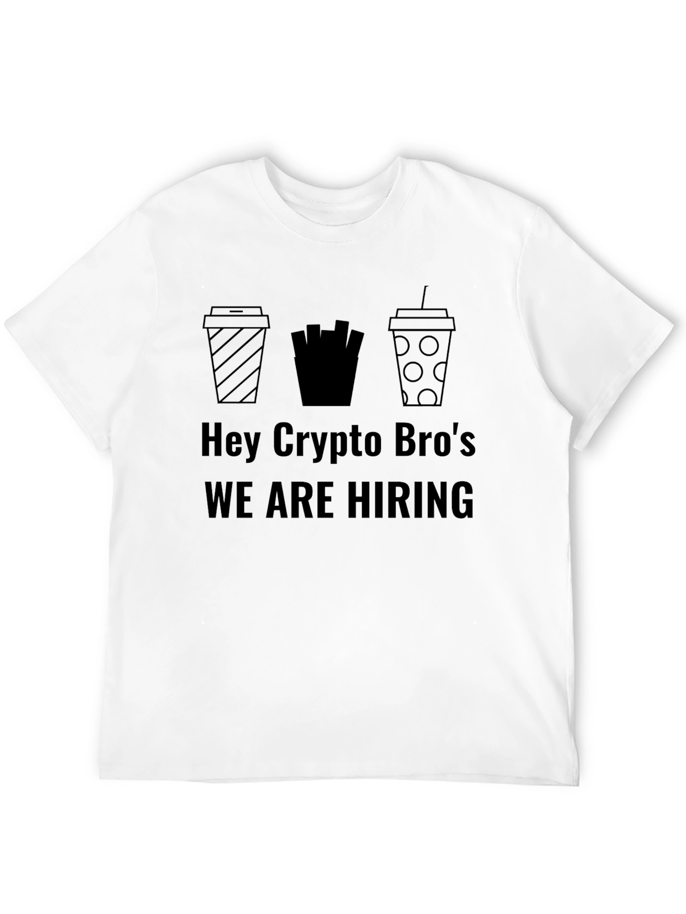 Crypto Bros T-Shirt - We Are Hiring