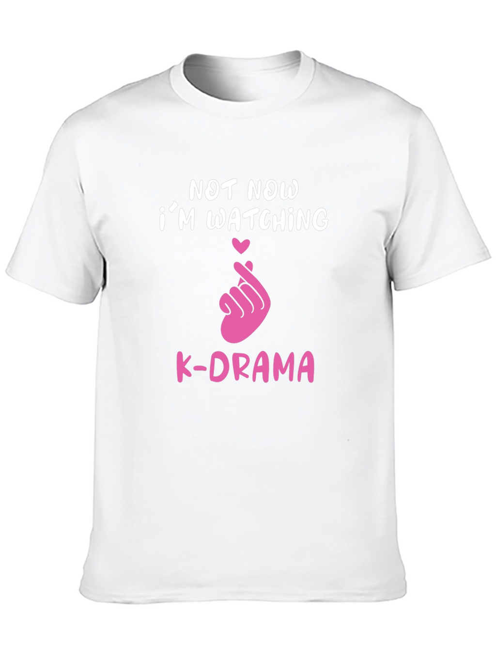 Not Now Watching K-Drama Tee