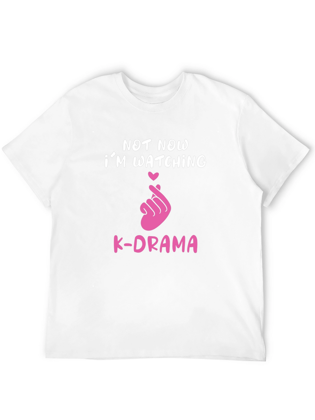 Not Now Watching K-Drama Tee