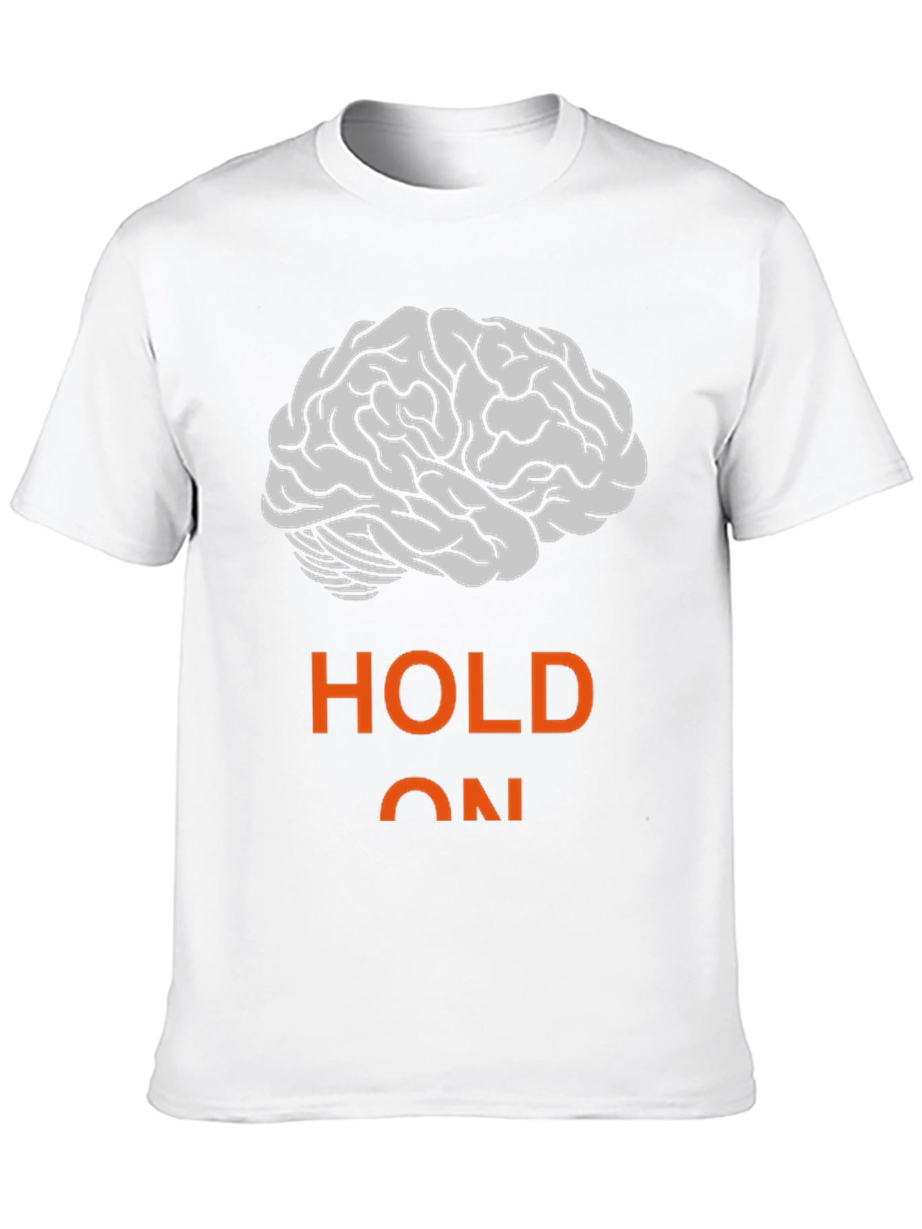 Hold On Brain Graphic T-Shirt