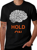Hold On Brain Graphic T-Shirt