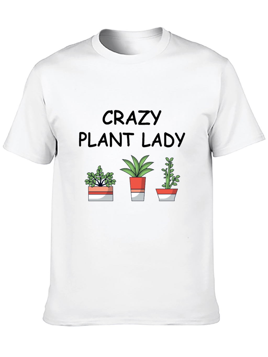 Crazy Plant Lady T-Shirt - Gardening Lover Tee