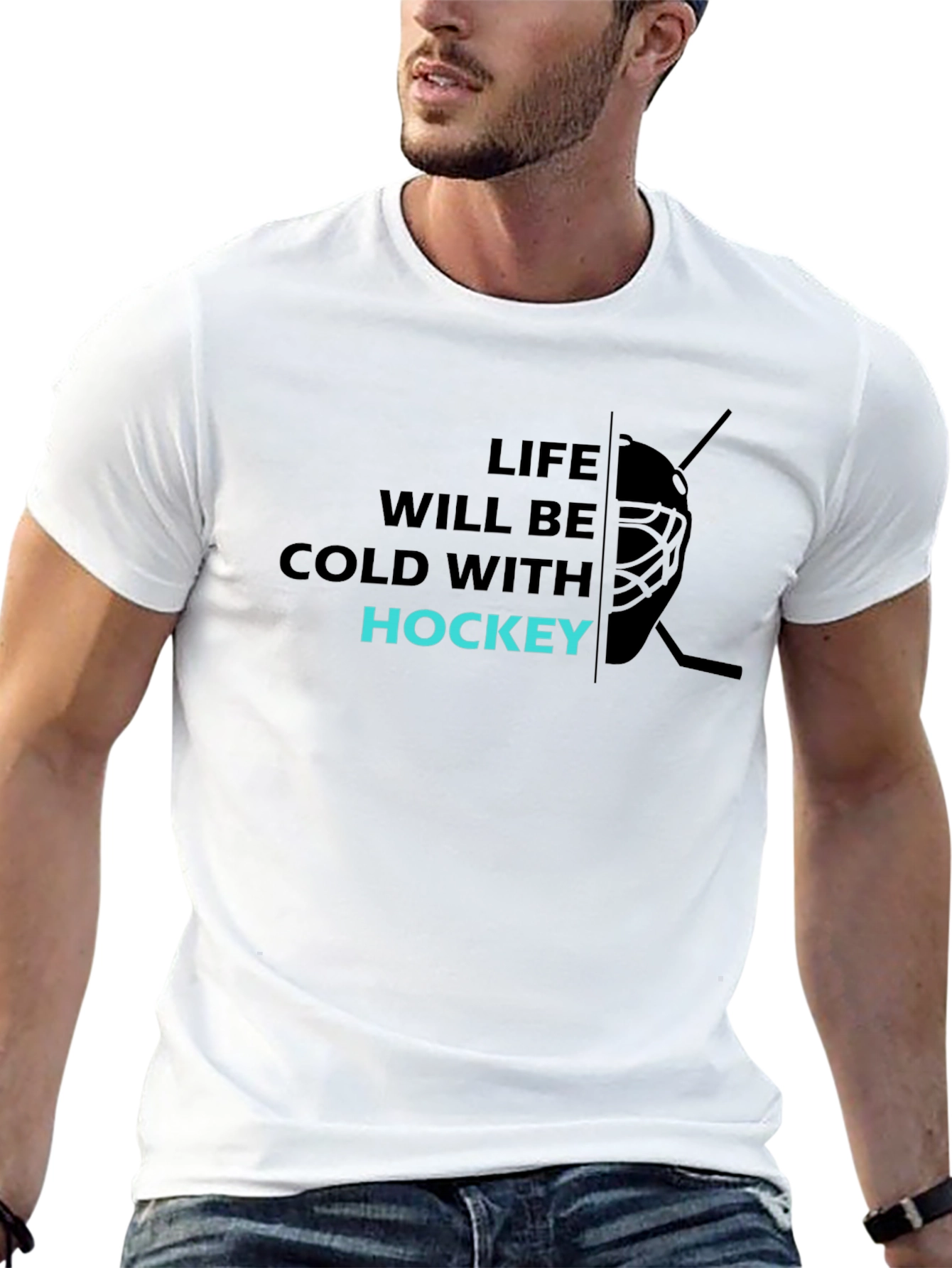 Life Will Be Cold with Hockey T-Shirt