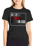 Be Strong Brave Fearless T-Shirt - Joshua 1:9