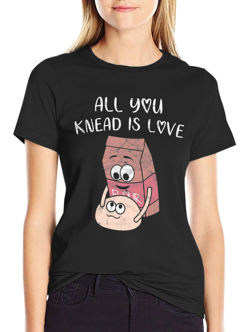 All You Knead Is Love T-Shirt