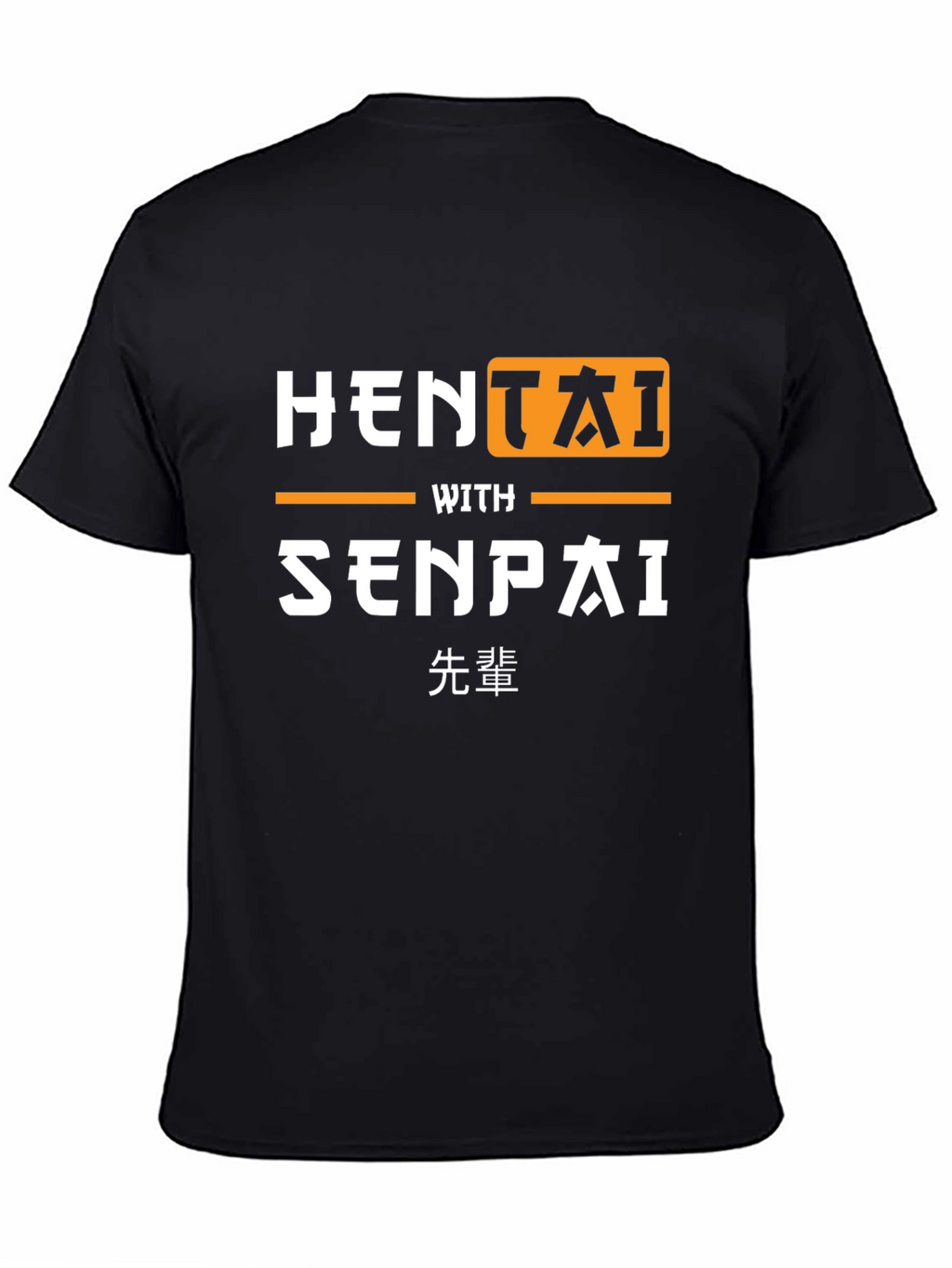 Hentai With Senpai Black T-Shirt Funny Graphic Tee