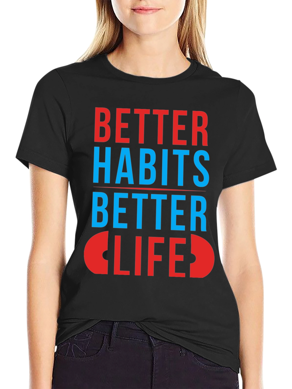 Better Habits Better Life Graphic Tee