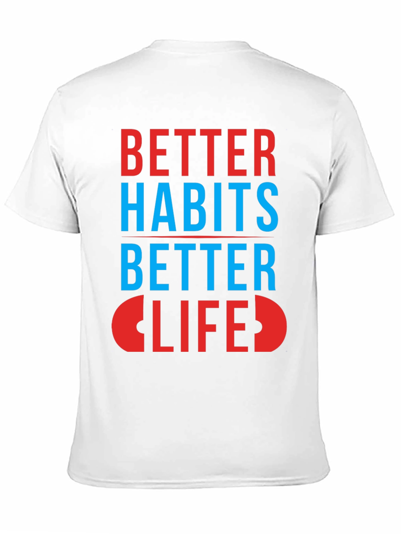 Better Habits Better Life Graphic Tee