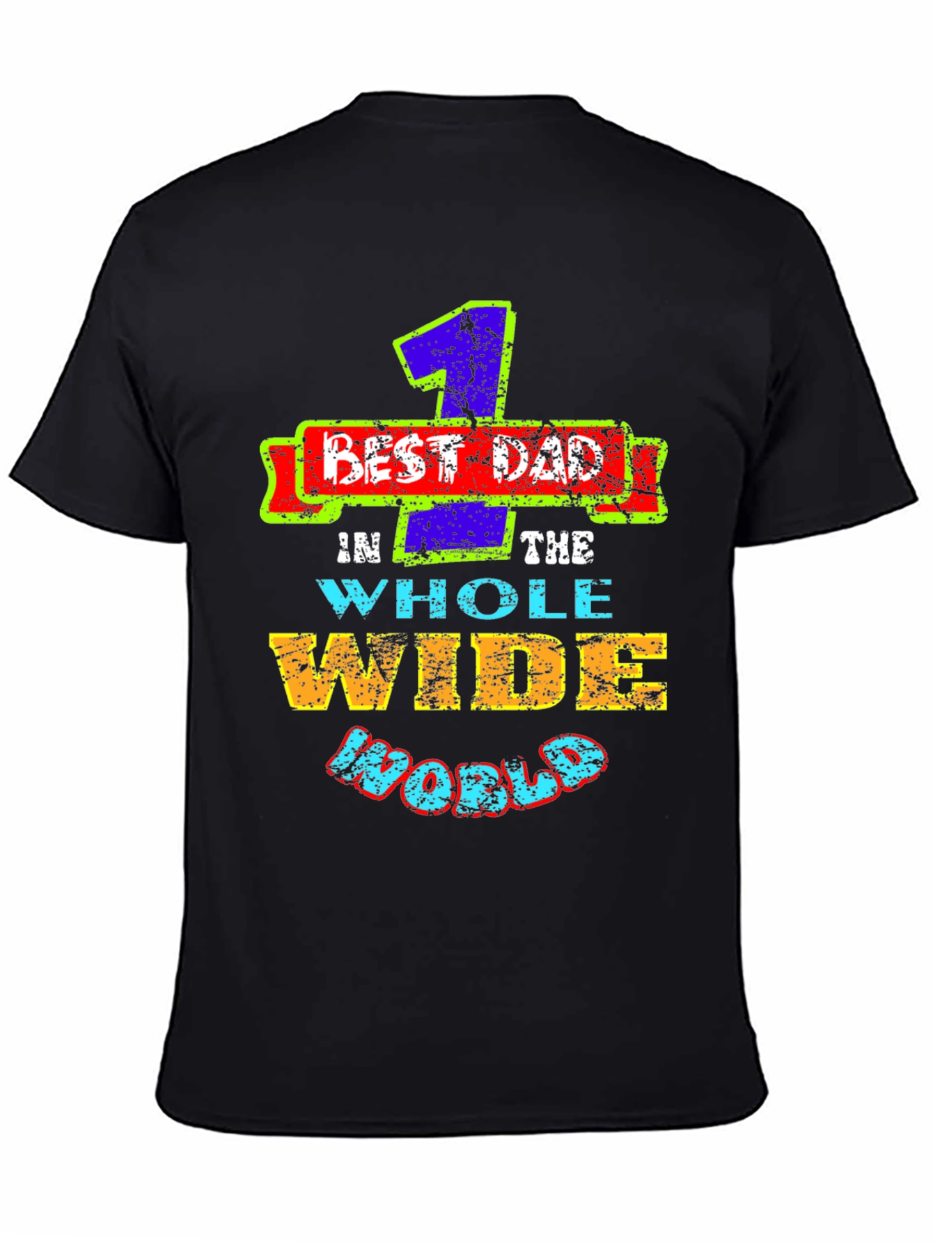 Best Dad Ever T-Shirt