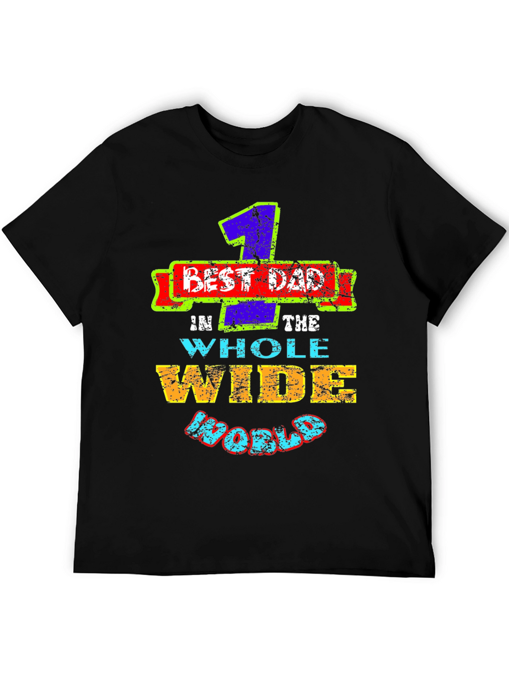 Best Dad Ever T-Shirt