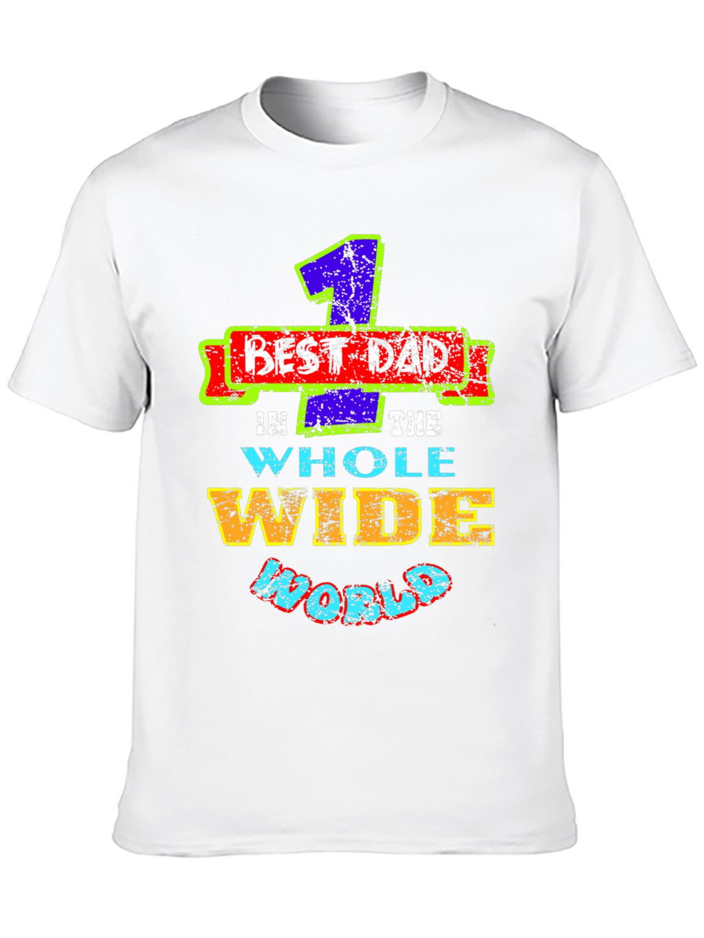 Best Dad Ever T-Shirt