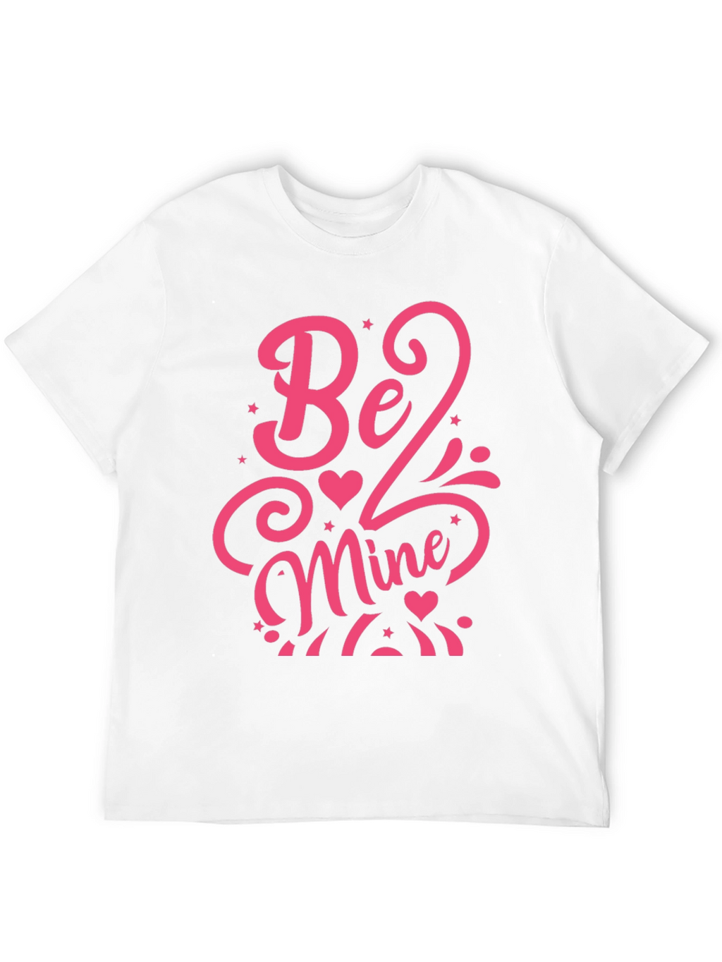 Be Mine Valentines Day T-Shirt