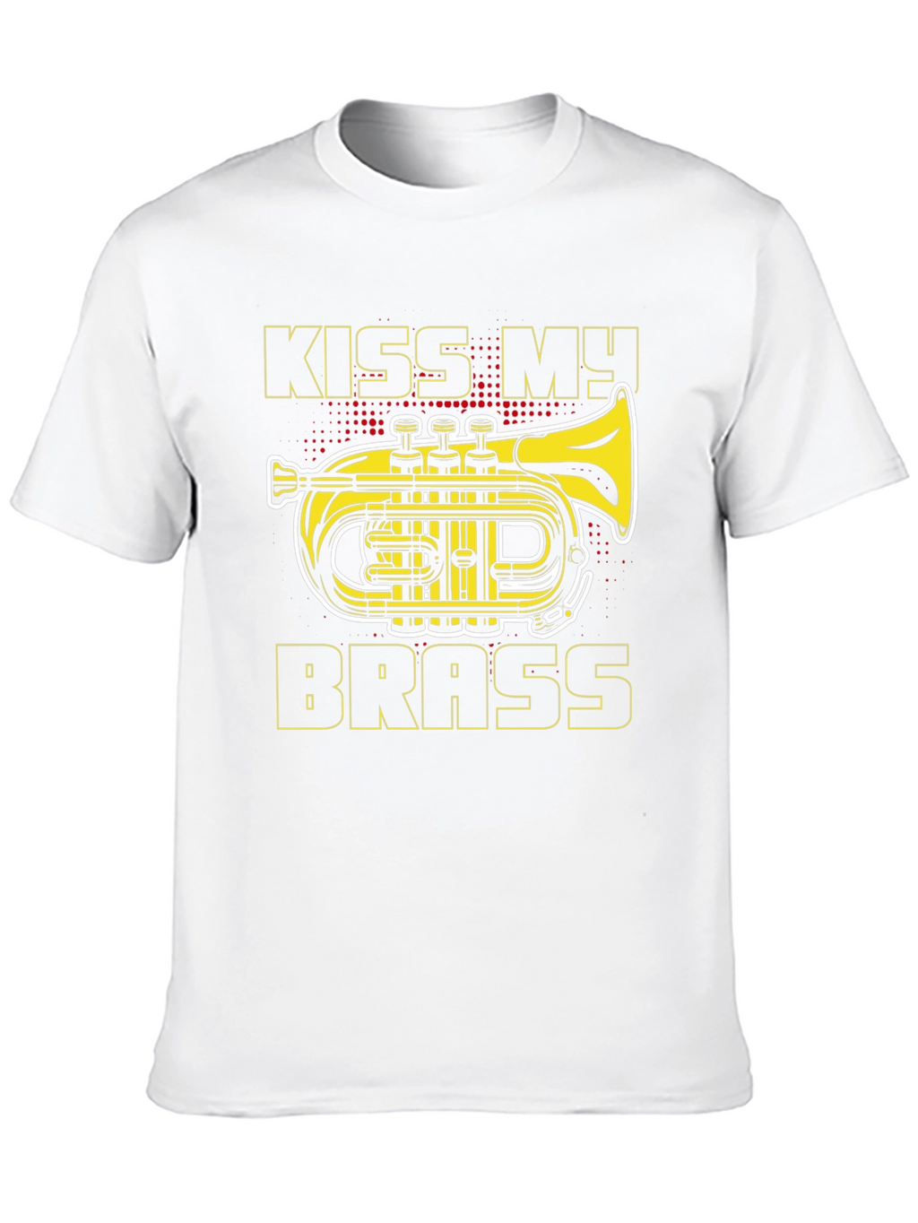 Kiss My Brass T-Shirt - Musician Funny Tee