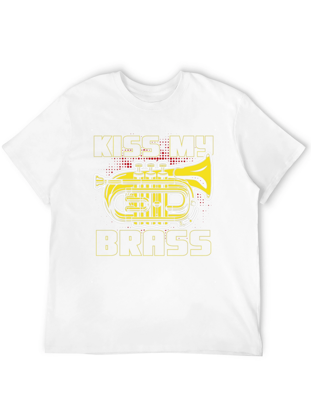Kiss My Brass T-Shirt - Musician Funny Tee