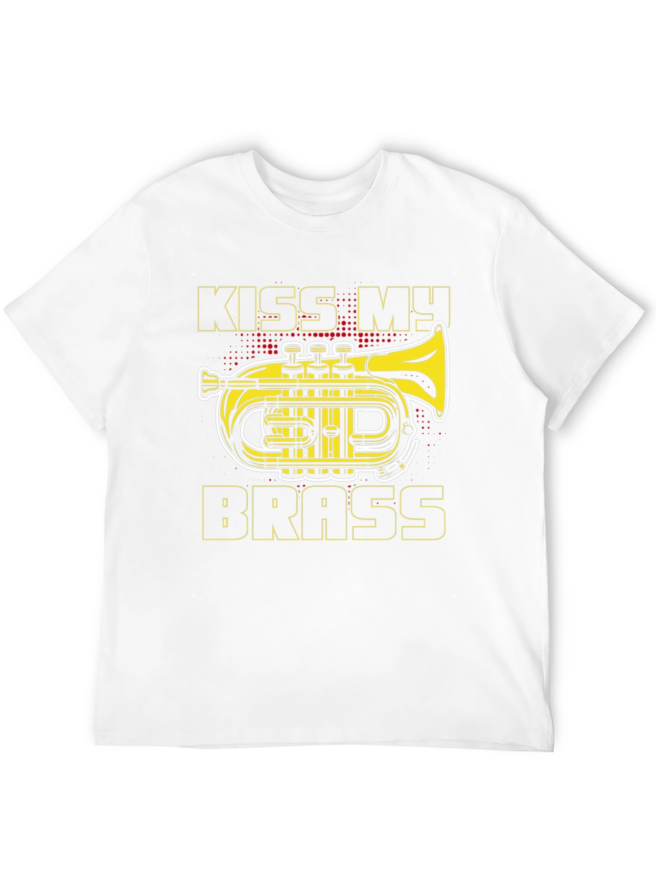 Kiss My Brass T-Shirt - Musician Funny Tee